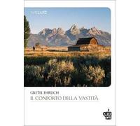 Il conforto della vastità