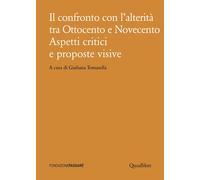 Il confronto con l'alterità tra Ottocento e Novecento. Aspetti critici e p...