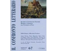 Il confronto letterario. Quaderni del Dipartimento di lingue e letterature straniere moderne dell'Università di Pavia. Vol. 67