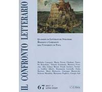 Il confronto letterario. Quaderni del Dipartimento di lingue e letterature straniere moderne dell'Università di Pavia. Vol. 67