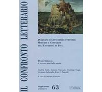 Il confronto letterario. Quaderni di letterature straniere moderne e comparate dell'Università di Pavia. Supplemento. Vol. 63