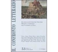 Il confronto letterario. Quaderni di letterature straniere moderne e comparate dell'università di Pavia. Vol. 53