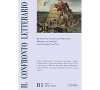 Il confronto letterario. Quaderni di letterature straniere moderne e comparate dell'Università di Pavia (Vol. 81)
