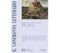 Il confronto letterario. Quaderni di letterature straniere moderne e comparate dell'Università di Pavia (Vol. 81)