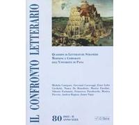 Il confronto letterario. Quaderni di letterature straniere moderne e comparate dell'Università di Pavia. Vol. 80/2