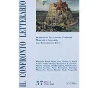 Il confronto letterario. Quaderni di letterature straniere moderne e comparate dell'Università di Pavia. Vol. 57
