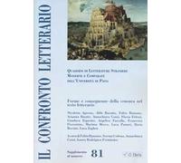 Il confronto letterario. Quaderni di letterature straniere moderne e compa...