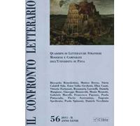 Il confronto letterario. Quaderni di letterature straniere moderne e comparate dell'Università di Pavia. Vol. 56