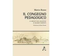 Il congegno pedagogico. Le architetture scolastiche di Maurizio Sacripanti