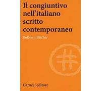 Il congiuntivo nell'italiano scritto contemporaneo