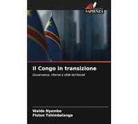Il Congo in transizione: Governance, riforme e sfide territoriali