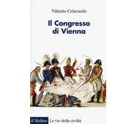 Il Congresso di Vienna - Criscuolo Vittorio
