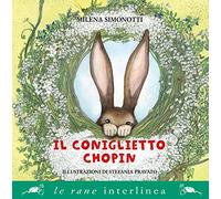 Il coniglietto Chopin