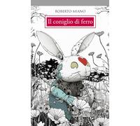 Il coniglio di ferro