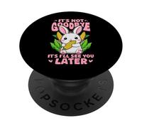 Il Coniglio Dice: Non È Un Addio, Ma Un Arrivederci PopSockets PopGrip Adesivo