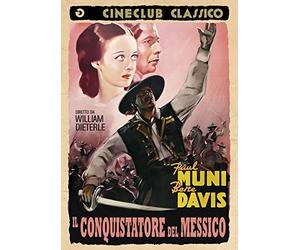 Il conquistatore del Messico / Juarez (1939)