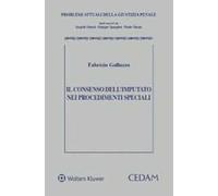 Il consenso dell'imputato nei procedimenti speciali