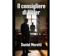 Il consigliere di Hitler