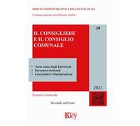 Libri Lorenzo Camarda - Il Consigliere E Il Consiglio Comunale