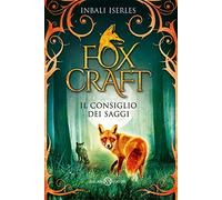 Il consiglio dei saggi. Foxcraft
