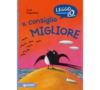 Il consiglio migliore. Ediz. a colori