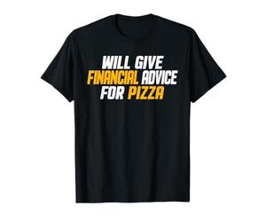 Il consulente finanziario darà consigli finanziari per la pizza divertente Maglietta