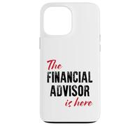 Il consulente finanziario è qui - Divertente Custodia per iPhone 13 Pro Max