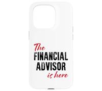 Il consulente finanziario è qui - Divertente Custodia per iPhone 15 Pro