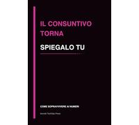 Il consuntivo torna spiegalo tu: quaderno divertente per controllo di gestione, finanza e ufficio, idea regalo colleghi