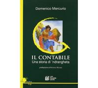 Il contabile. Una storia di 'ndrangheta