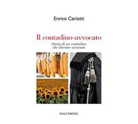 Il contadino-avvocato. Storia di un contadino che divenne avvocto