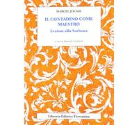 Il contadino come maestro. Lezioni alla Sorbona
