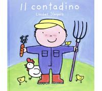Il contadino. Ediz. illustrata