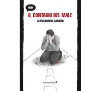 Il contagio del male
