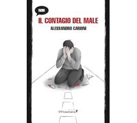 Il contagio del male