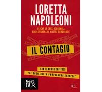 Il contagio. Perché la crisi economica rivoluzionerà le nostre democrazie