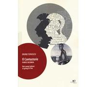 Il contastorie. Dai campi italiani ai gulag di Tito. Parte seconda