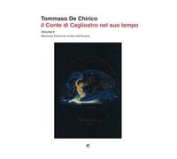 Il conte di Cagliostro nel suo tempo - De Chirico Tommaso