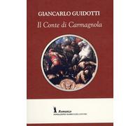 Il conte di Carmagnola - [Fondazione Mario Luzi]