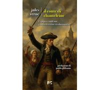 Il Conte di Chanteleine [Paperback] [Sep 05, 2025] Verne, Jules