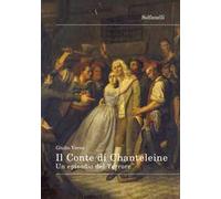 Il Conte di Chanteleine. Un episodio del Terrore