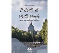 Il Conte di Monte Mario. Note di una rivoluzione metafisica