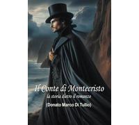 Il Conte di Montecristo: la storia dietro il romanzo