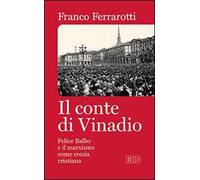 Il conte di Vinadio. Felice Balbo e il marxismo come eresia cristiana