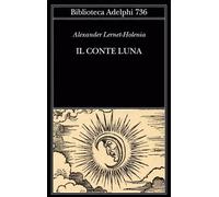 Il conte Luna - Alexander Lernet-Holenia, Adelphi