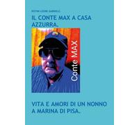 Il conte Max a Casa Azzurra - Leone Gabriele Rotini