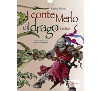 Il conte merlo e il drago di Piossasco