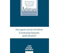 Il contenzioso bancario: quali soluzioni?