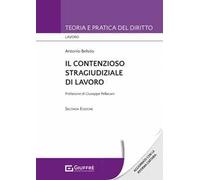 Il contenzioso stragiudiziale di lavoro