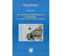 Il contesto territoriale di Nissoria. Fra tardoantico ed età moderna - Pat...